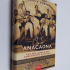Alicia Castro : Anacaona : Aus dem Leben einer kubanische... - pikkukuva 1