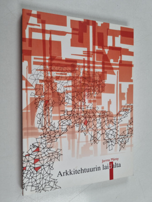 Jorma Mänty : Arkkitehtuurin laidalta