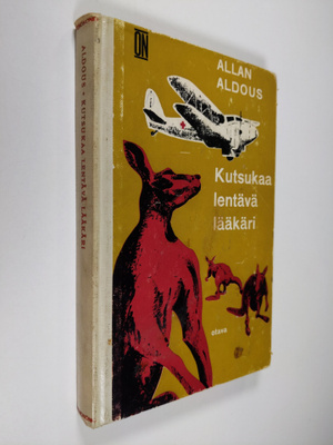 Allan Aldous : Kutsukaa lentävä lääkäri