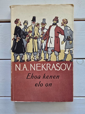 Nekrasov N.A - Ehoa kenen elo on