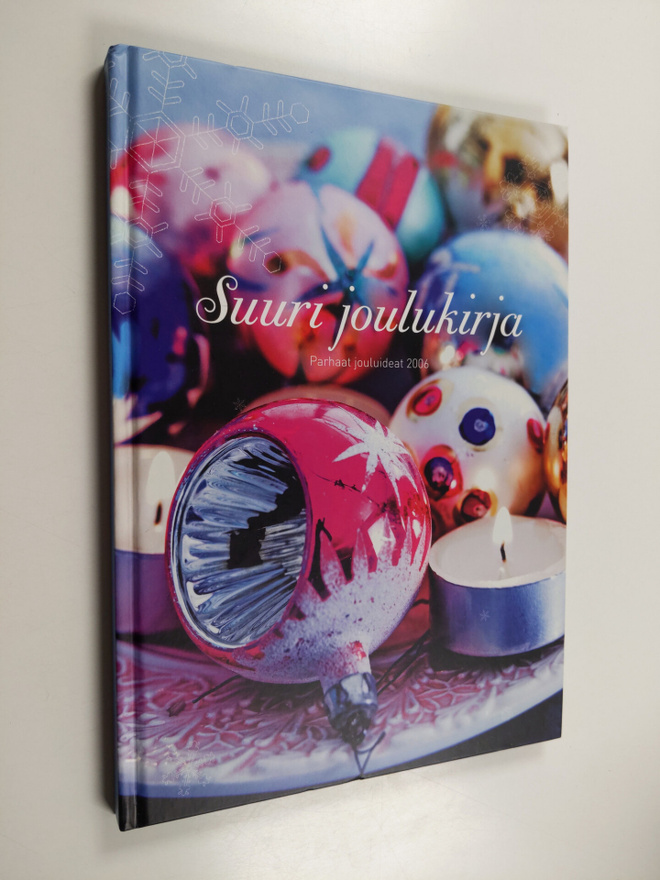 Suuri joulukirja : parhaat jouluideat 2006