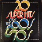 20 SUPERHITS OF THE 60´S & 70´S (LP), ks. kappaleet - pikkukuva 1