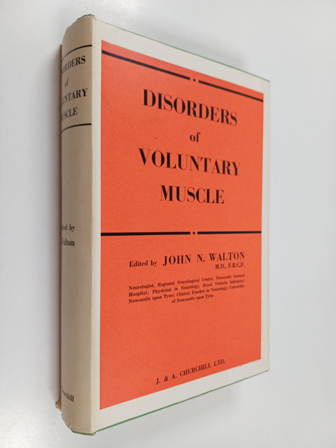 John Walton : Disorders of voluntary muscle