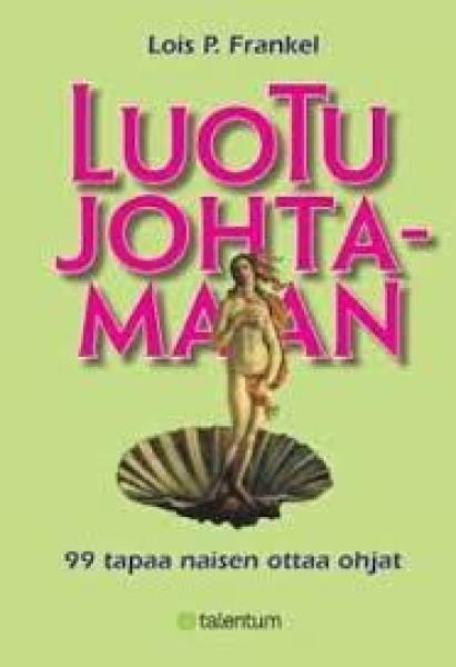 Lois P. Frankel: Luotu johtamaan