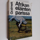 Bernhard Grzimek : Afrikan eläinten parissa : Elämyksiä, ... - pikkukuva 1