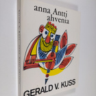 Gerald V. Kuss : Anna Antti ahvenia - pikkukuva 1