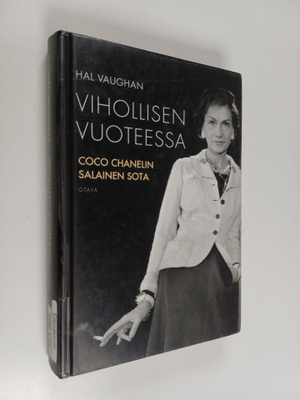 Hal Vaughan : Vihollisen vuoteessa : Coco Chanelin salain...