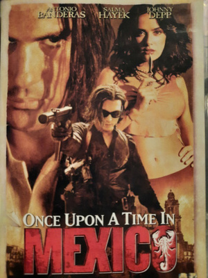 Once Upon a Time in Mexico