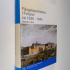 Henrik Lilius : Fängelsearkitektur i Finland : ca 1635-18... - pikkukuva 1