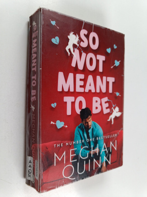 Meghan Quinn : So not meant to be