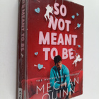 Meghan Quinn : So not meant to be - pikkukuva 1