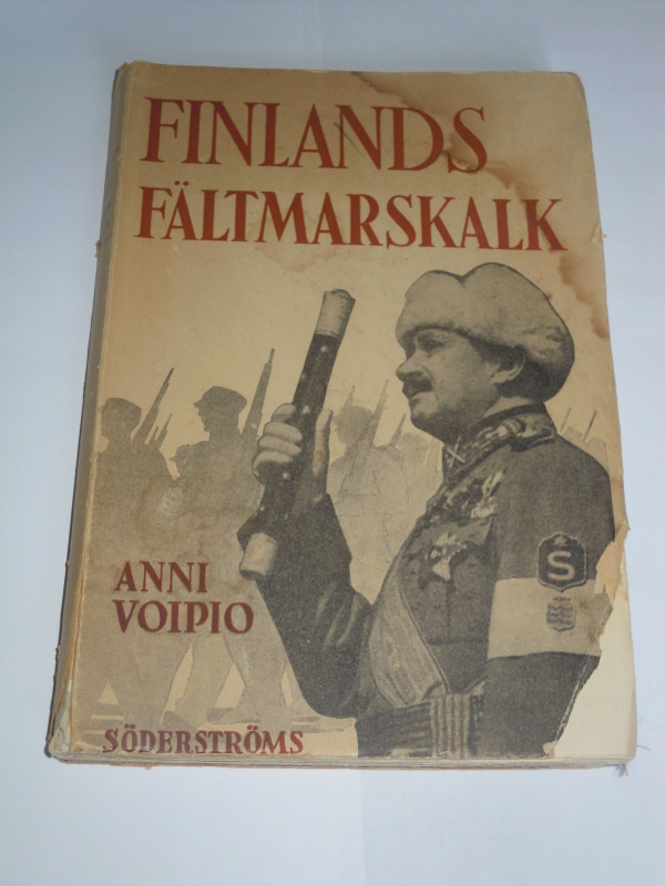Anni Voipio : Finlands fältmarskalk  (Mannerheim)