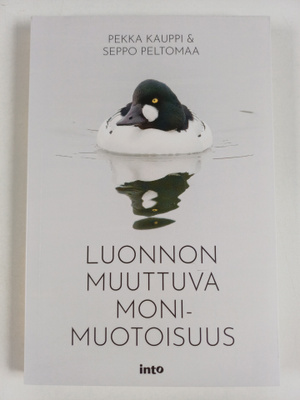 Pekka Kauppi : Luonnon muuttuva monimuotoisuus