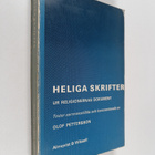 Olof Pettersson : Heliga skrifter : ur religionernas doku... - pikkukuva 1