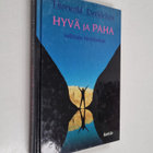 Thorwald Dethlefsen : Hyvä ja paha : valittuja kirjoituksia - pikkukuva 1