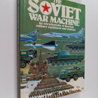 The Soviet war machine : an encyclopedia of Russian milit... - pikkukuva 1