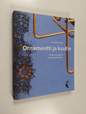 Susann Vihma : Ornamentti ja kuutio : johdatus modernin m...