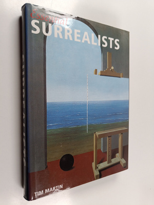 Tim Martin : Essential surrealists