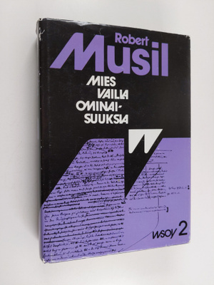 Robert Musil : Mies vailla ominaisuuksia 2
