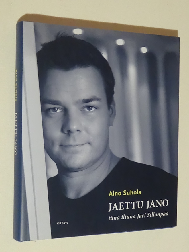 Jaettu Jano - Jari Sillanpää kirj. Aino Suhola