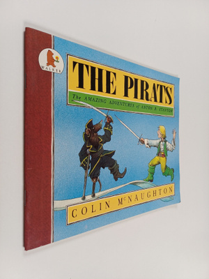 Colin McNaughton : The Pirats - The Amazing Adventures of...