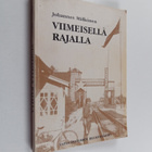Johannes Mälkönen : Viimeisellä rajalla - pikkukuva 1