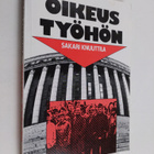 Sakari Knuuttila : Oikeus työhön : Eduskunta-aloitteesta ... - pikkukuva 1