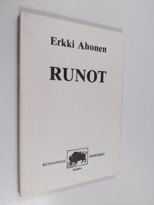 Erkki Ahonen : Runot