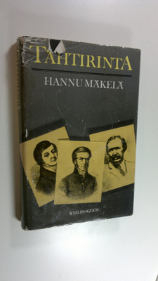 Hannu Mäkelä : Tähtirinta : kolme historiallista näytelmä...