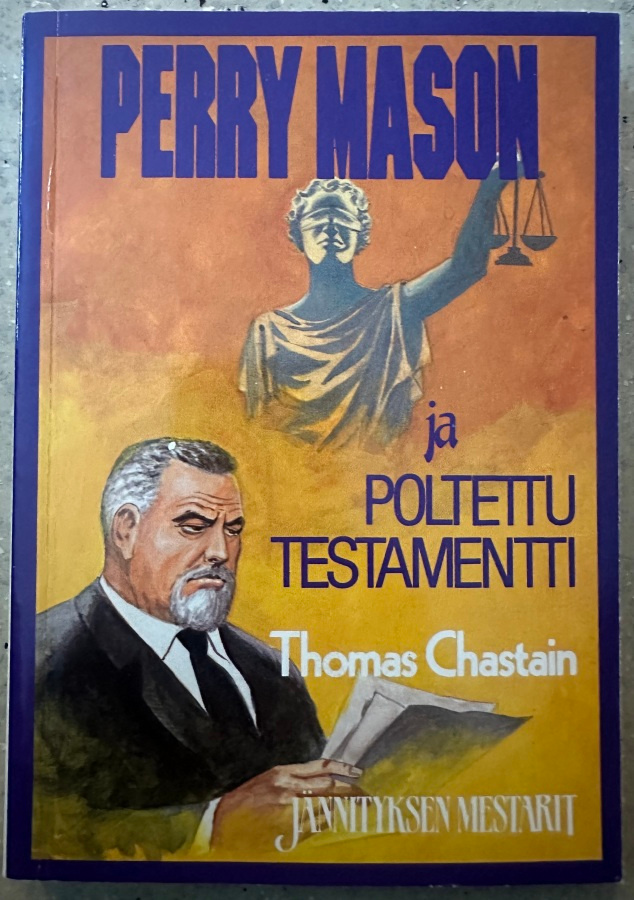 [Kirja] THOMAS CHASTAIN: PERRY MASON JA POLTETTU TESTAMENTTI