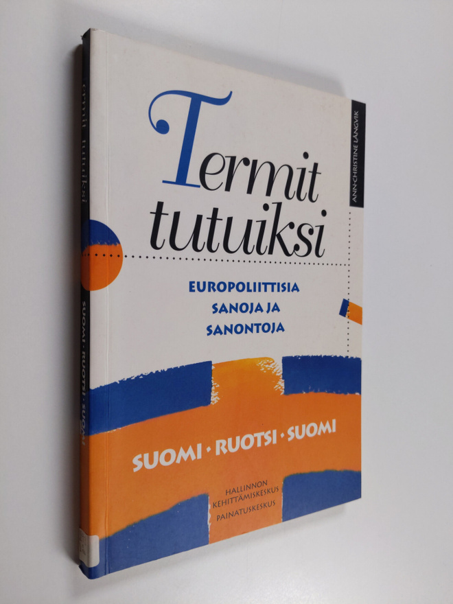 Ann-Christine Långvik : Termit tutuiksi : europoliittisia...