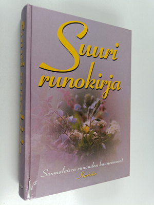 Hannu (toim.) Sarrala : Suuri runokirja : valikoima perin...