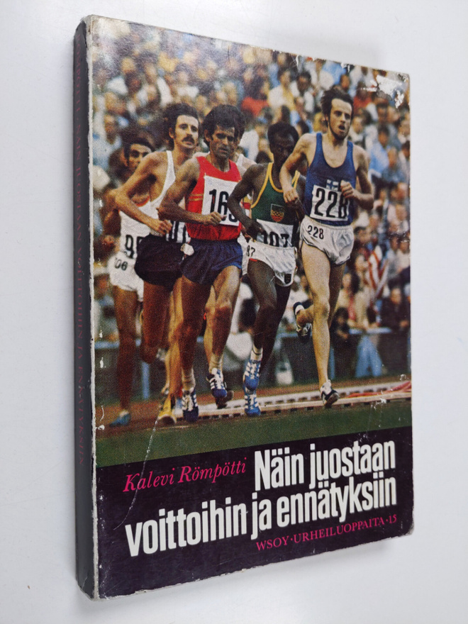 Kalevi Römpötti : Näin juostaan voittoihin ja ennätyksiin...