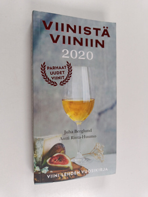 Juha Berglund : Viinistä viiniin 2020 : Viini-lehden vuos...