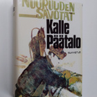 Kalle Päätalo : Nuoruuden savotat - pikkukuva 1