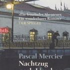 Pascal Mercier: Nachtzug nach Lissabon - pikkukuva 1