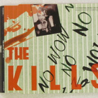 The Kills • No Wow PROMO CD - pikkukuva 1