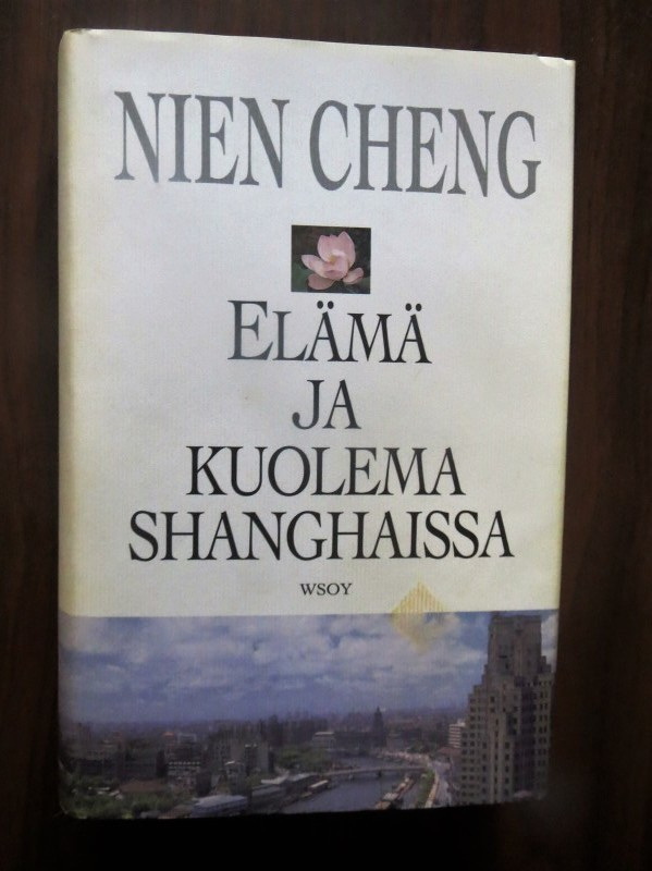 Nien Chang: Elämä ja kuolema Shanghaissa