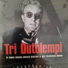 TRI OUTOLEMPI Stanley Kubrick elokuva 40-Vuotis Juhlaversio - pikkukuva 1
