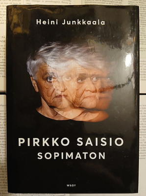 Heini Junkkaala - Pirkko Saisio: Sopimaton (sid.)