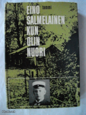 Eino Salmelainen: Kun olin nuori (20.3)