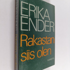 Erika Ender : Rakastan, siis olen - pikkukuva 1