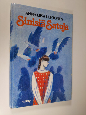 Anna-Liisa Lehtonen : Sinisiä satuja