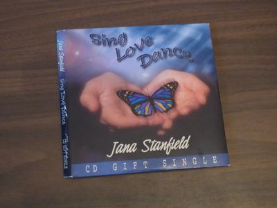 Jana Stanfield: Sing Love Dance CDS