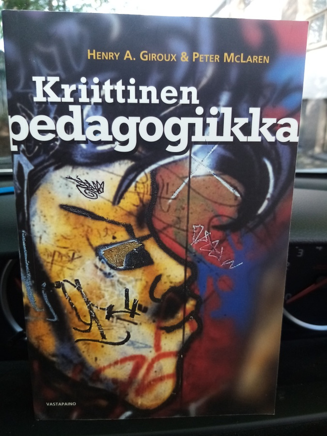 Giroux :  Kriittinen pedagogiikka ( SIS POSTIKULU)