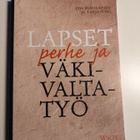LAPSET, PERHE JA VÄKIVALTATYÖ - pikkukuva 1
