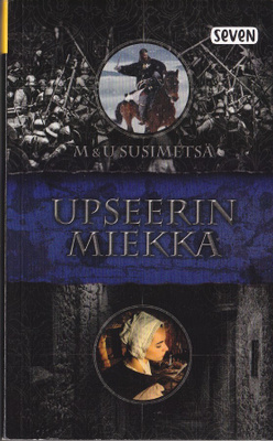 M&U Susimetsä: Kuninkaan rakuunat 1: Upseerin miekka (Seven)