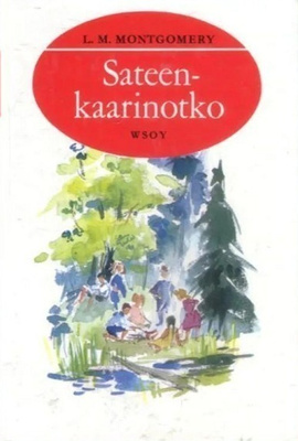 L. M. Montgomery: Sateenkaarinotko
