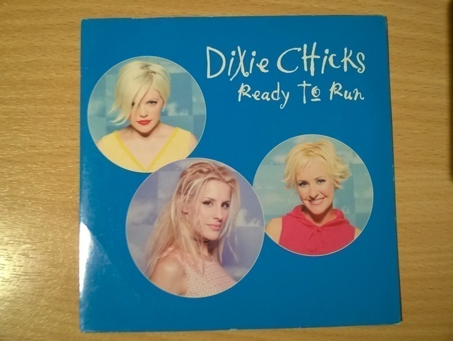 Dixie Chicks - Ready To Run CDS