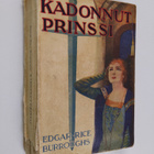 Edgar Rice Burroughs : Kadonnut prinssi : historiallinen ... - pikkukuva 1